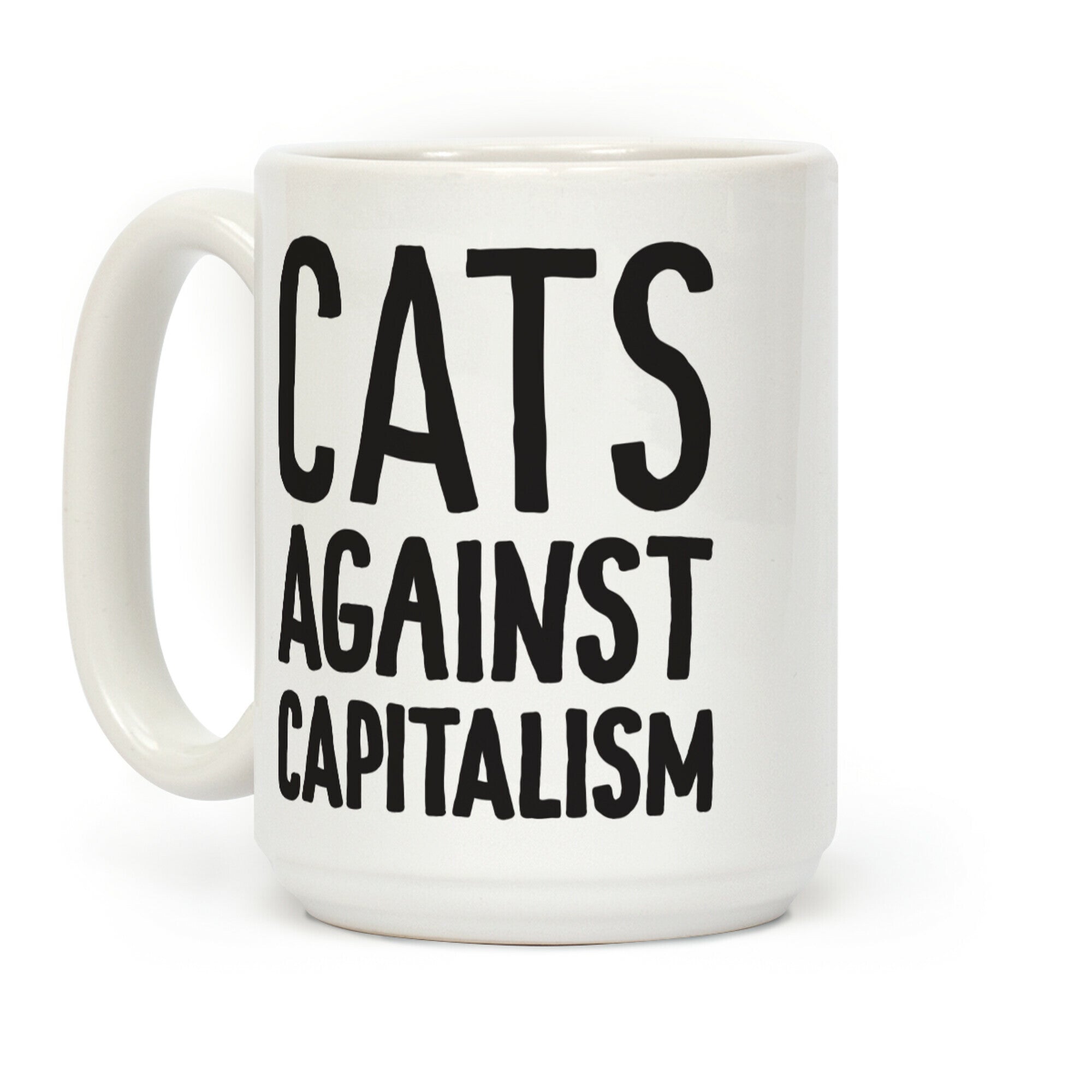 Cats Against Capitalism Coffee Mug